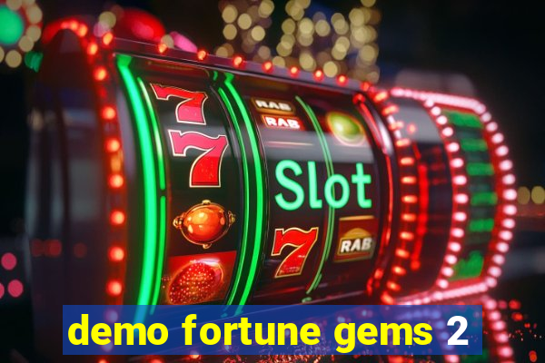 demo fortune gems 2
